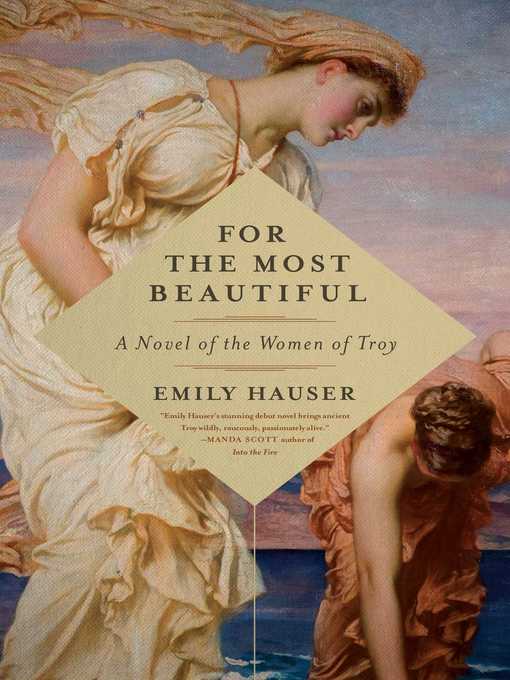 Title details for For the Most Beautiful by Emily Hauser - Wait list